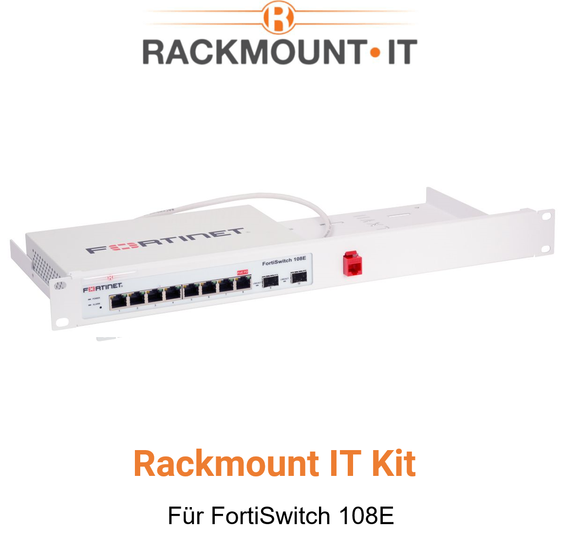 Rack Mount IT Kit für Fortinet FortiSwitch 108E
