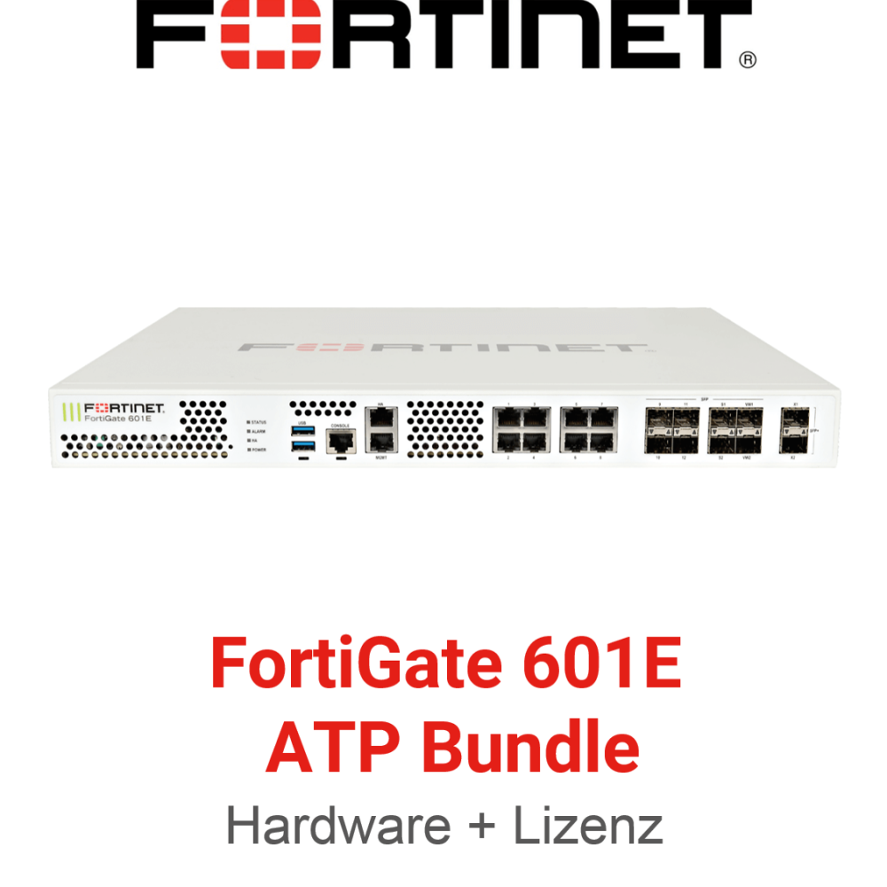 Fortinet FortiGate-601E - ATP Bundle (Hardware + Lizenz)