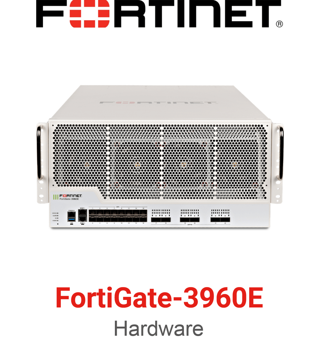 Fortinet FortiGate 3960E Firewall