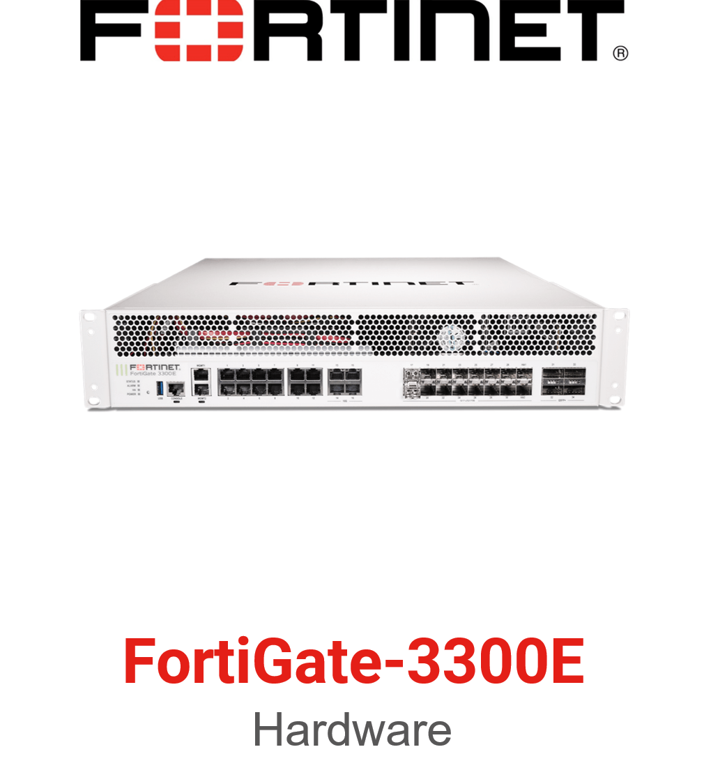 Fortinet FortiGate 3300E Firewall
