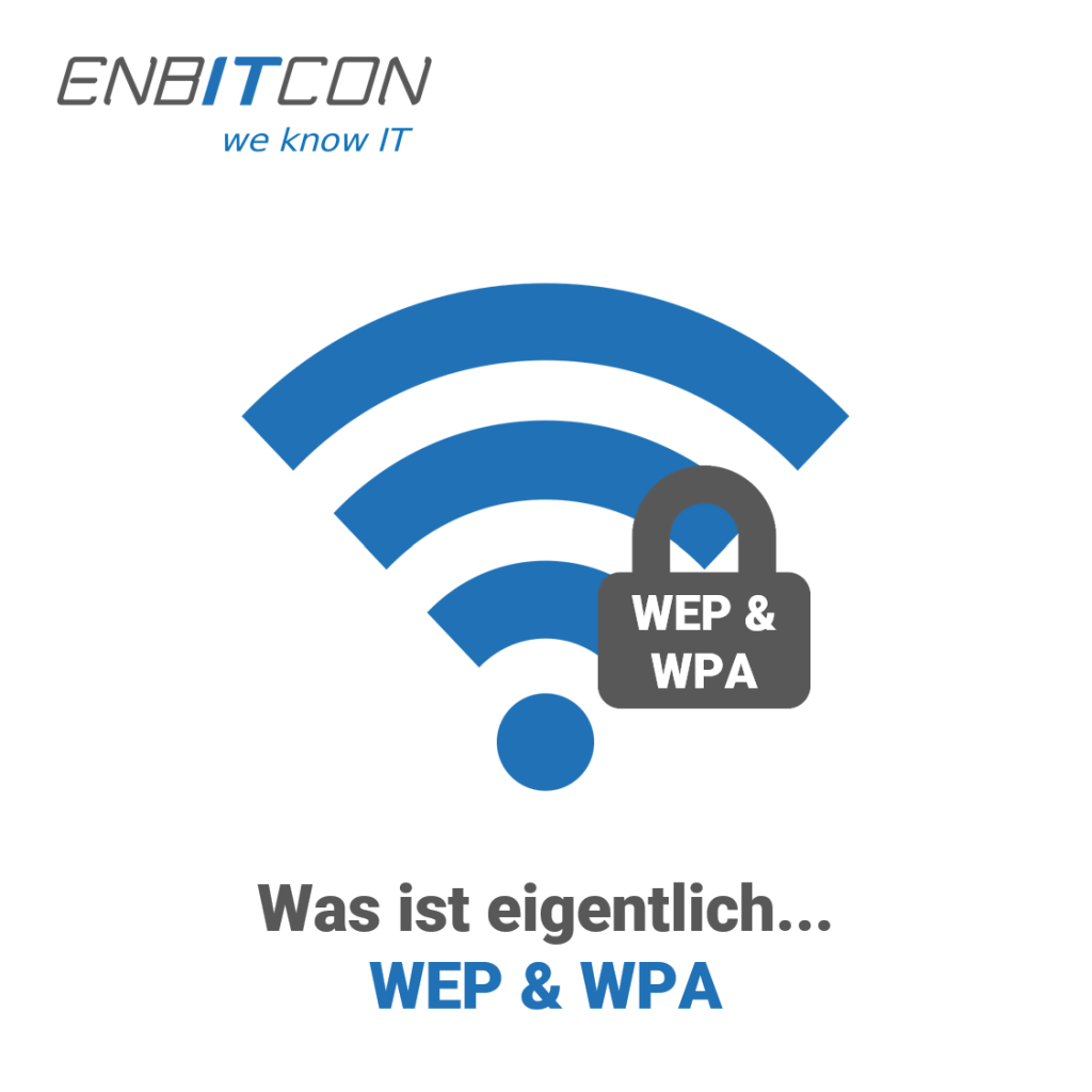 Au fait, qu'estce que... WEP et WPA