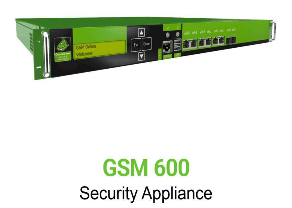 Greenbone Enterprise GSM 600 Hardware Appliance