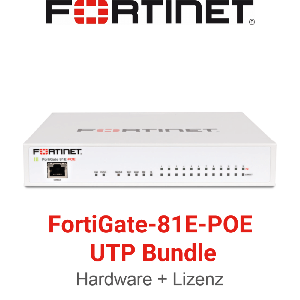 Fortinet FortiGate-81E-POE - UTM/UTP Bundle (Hardware + Lizenz) (End of Sale/Life)