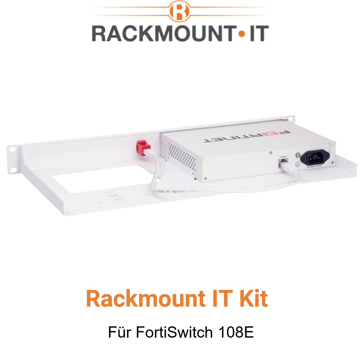 Rack Mount IT Kit für Fortinet FortiSwitch 108E