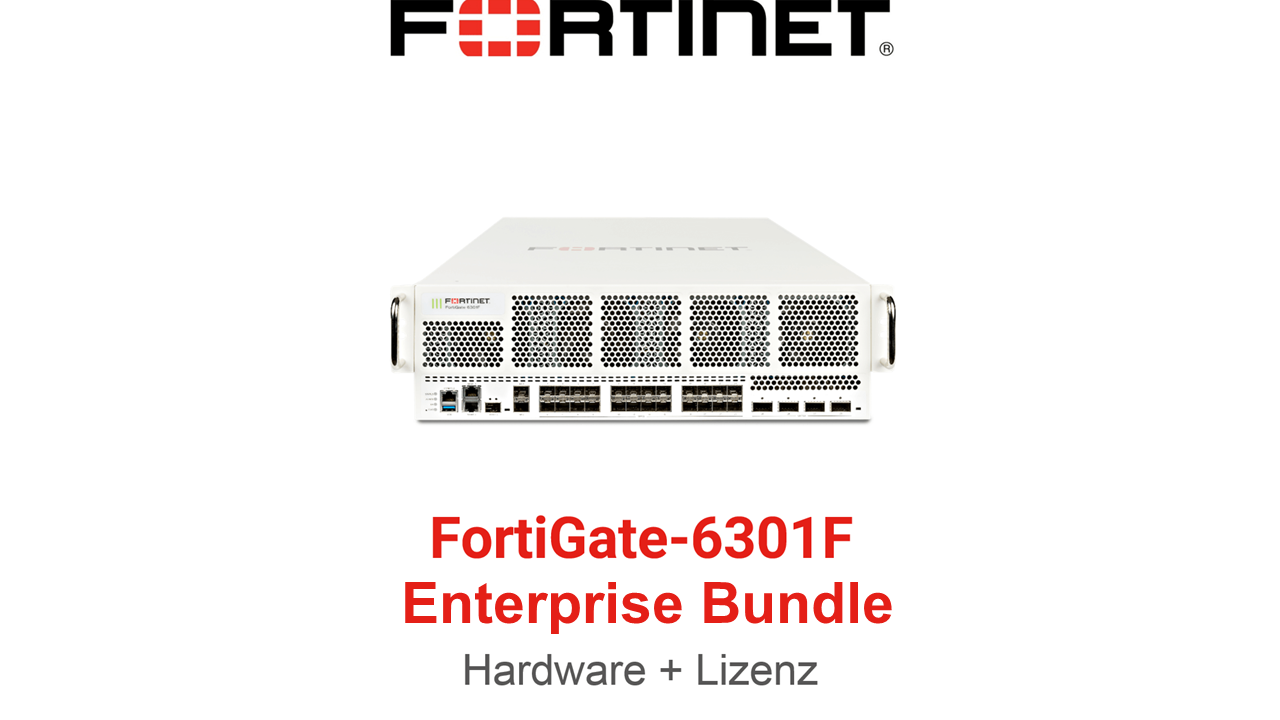 Fortinet FortiGate-6301F - Enterprise Bundle (Hardware + Lizenz)