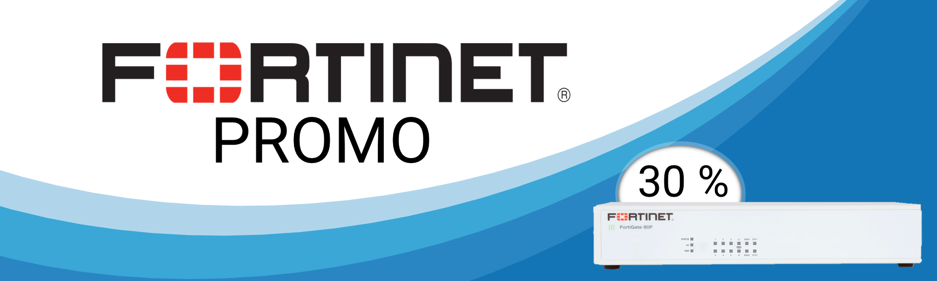 Fortinet Hardware Promo Fortinet Hardware Promo