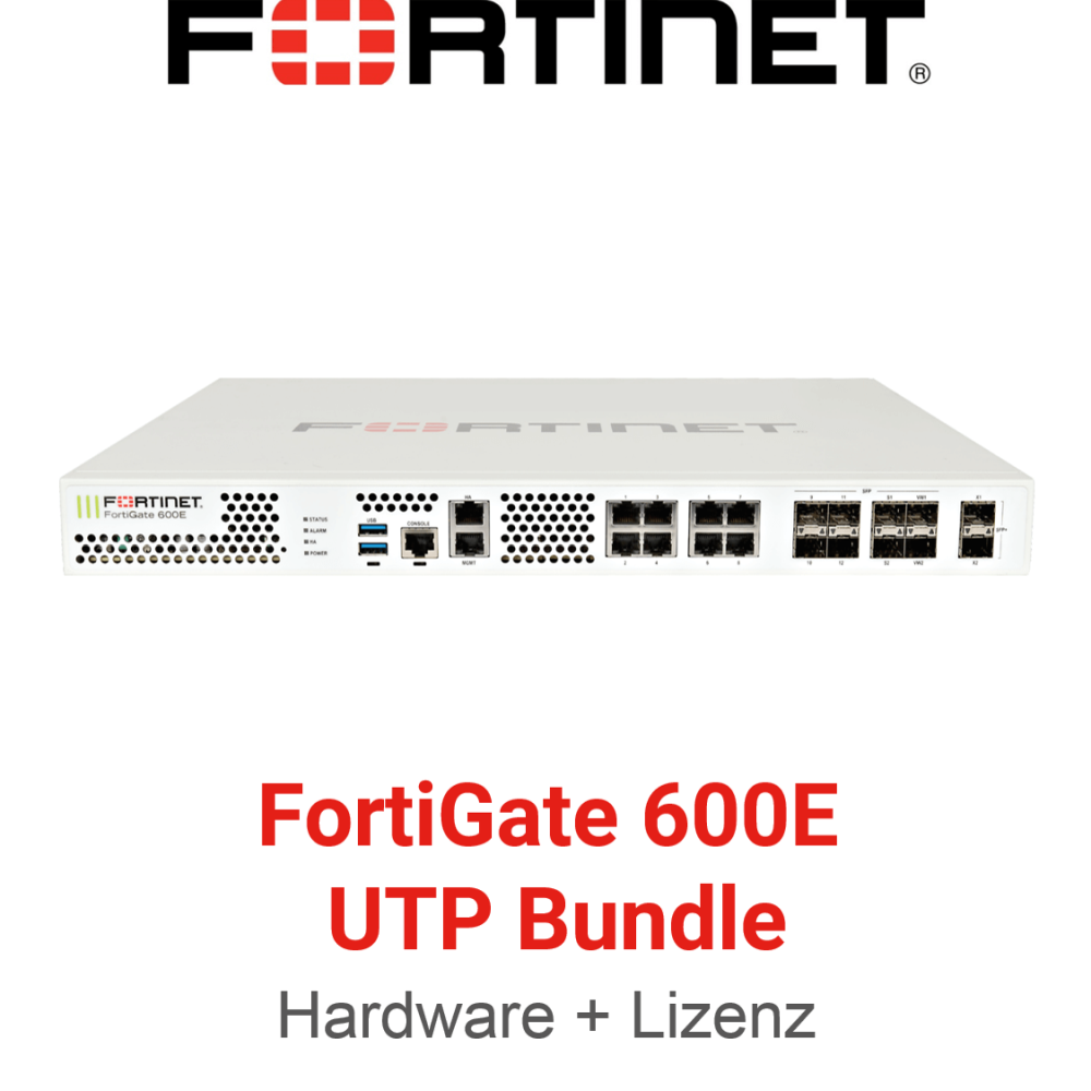 Fortinet FortiGate-600E - UTM/UTP Bundle (Hardware + Lizenz)