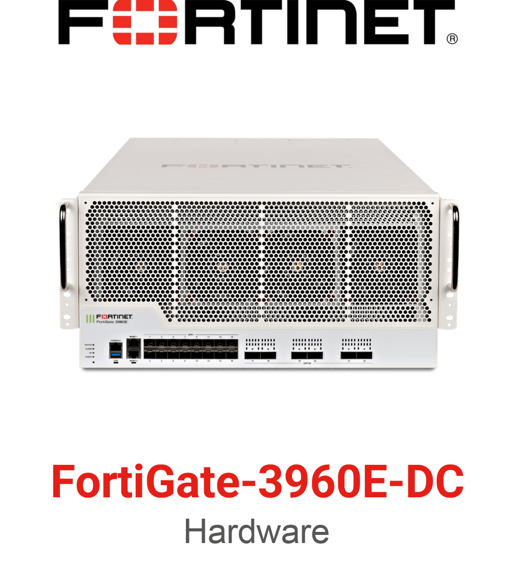 Fortinet FortiGate 3960E DC Firewall