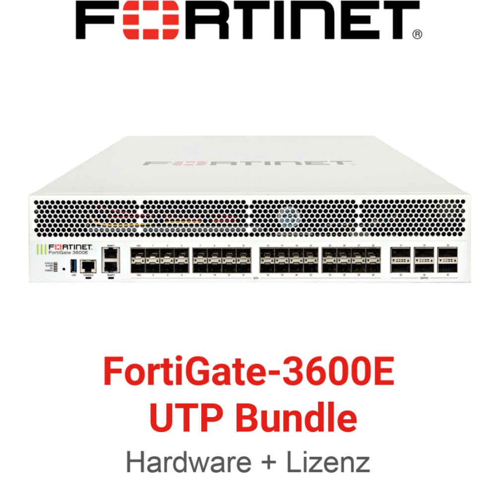 Fortinet FortiGate-3600E - UTM/UTP Bundle (Hardware + Lizenz)